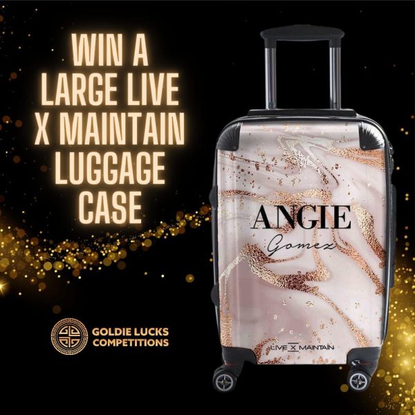 WIN A LARGE LIVE X MAINTAIN PERSONALISED LUGGAGE CASE