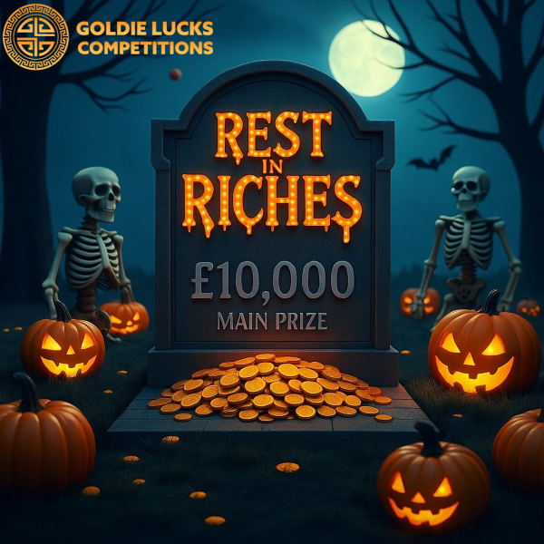 💰🪦 REST IN RICHES, £10,000 CASH 🪦💰